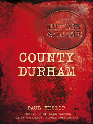 cover image of Murder and Crime County Durham